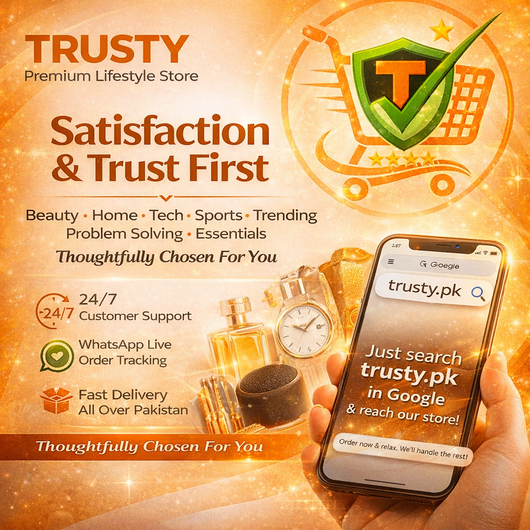 Advertisement for TRUSTY Premium Lifestyle Store with a phone displaying the Trusty website searching in google chroom and various products.And their categories in which trusty.pk Deals